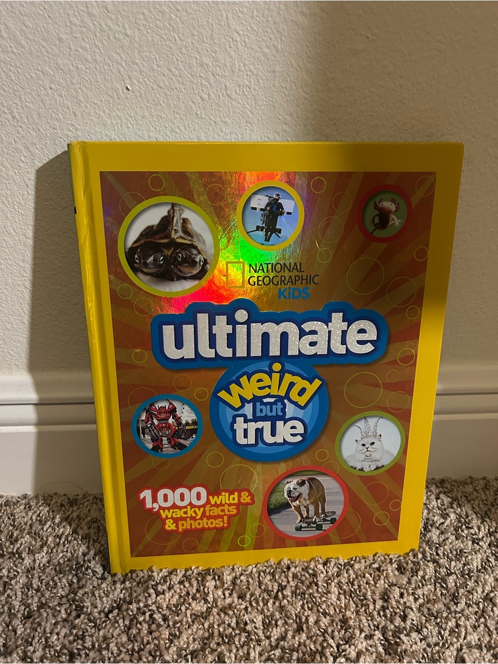 National Geographic Kids Ultimate Weird But True